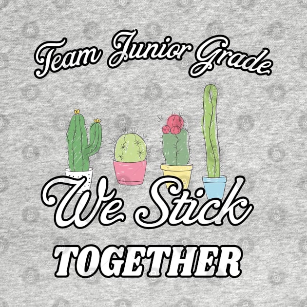 cactus team teacher gifts | first grade team | Junior Grade team | gifts for teachers | stick together cactus gift teachers by WassilArt